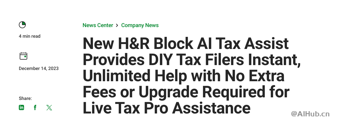 全球最大税务机构之一H&R Block,正式发布生成式AI报税助手AI Tax Assist