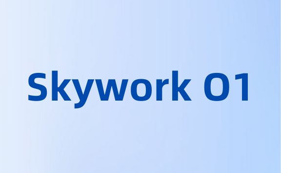 Skywork O1：昆仑万维推出的「天工大模型4.0」o1版