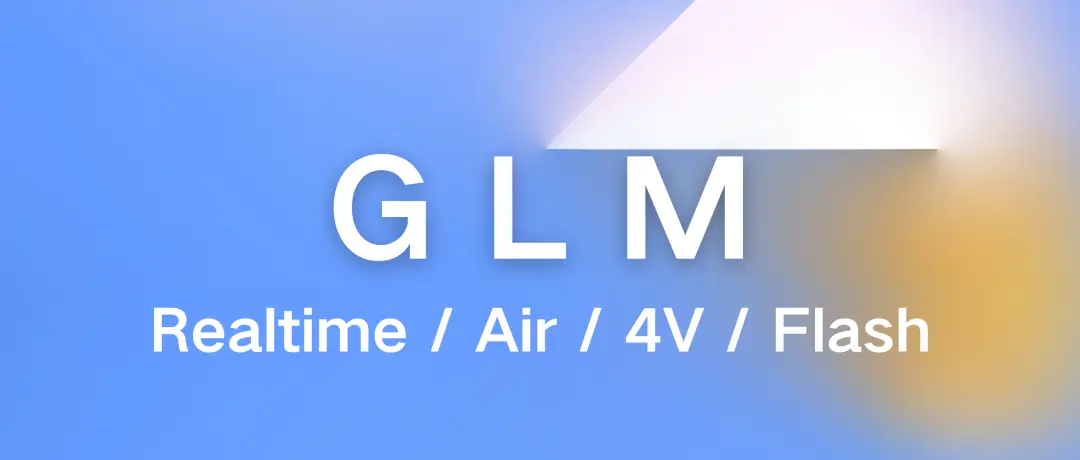 GLM-Realtime