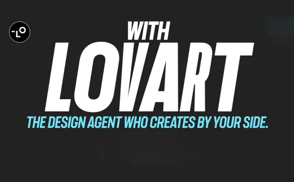 Lovart：全球首个设计智能体，快速生成高质量设计作品