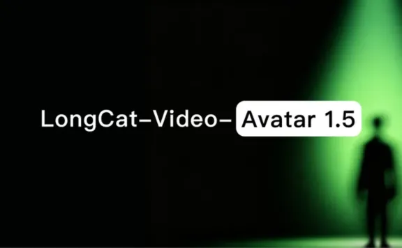 LongCat-Video-Avatar 1.5：美团开源的音频驱动数字人视频生成模型
