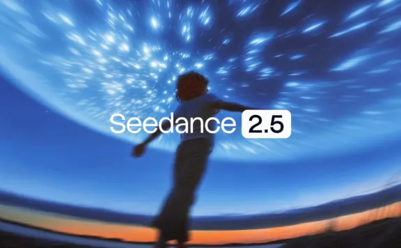 Seedance 2.5 正式发布：支持30秒长叙事与多模态视频编辑