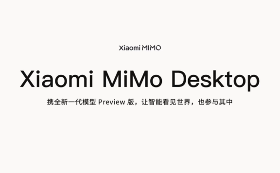 MiMo Desktop - 小米推出的桌面 AI 工作助手，多智能体协作与成果交付